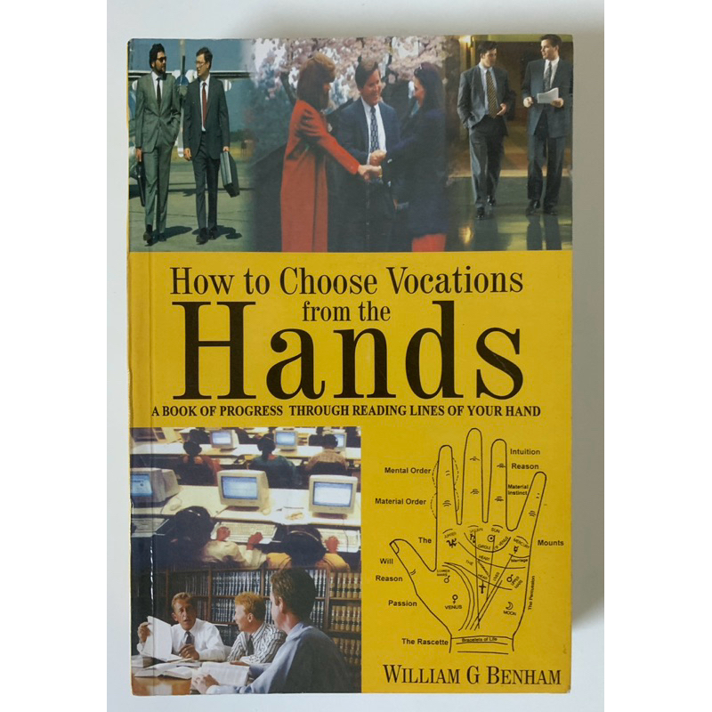 How to Choose Vocations from the HANDS BY WILLIAM G BENHAM